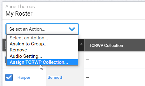 select Assign TCRWP Collection from the drop-down list