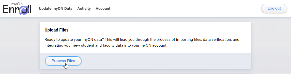 the Process Files button when you have not started another update