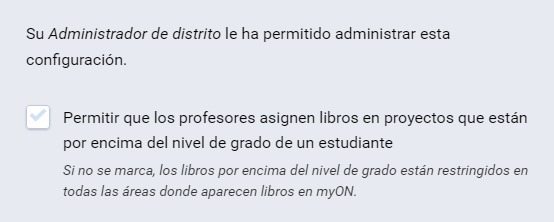 permitir que los profesores asignen libros en proyectos que están por encima del nivel de grado de un estudiante