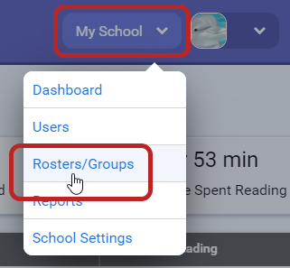 select My School at the top of the page, then Rosters/Groups in the menu