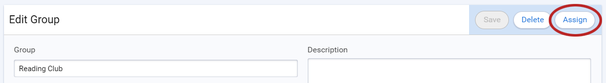 the Assign button for a group