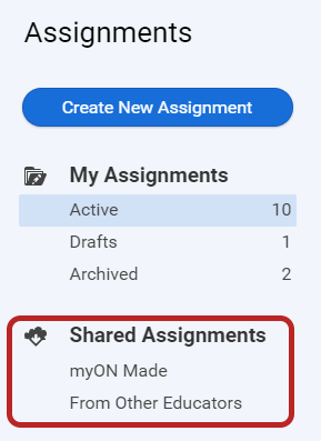the two Shared Assignment categories - myON Made and From Other Educators
